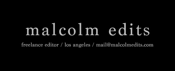 Malcolm McLean - Editor - Los Angeles, CA